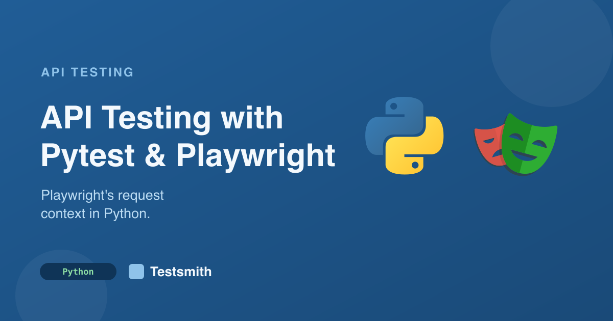API testing with Pytest and Playwright banner