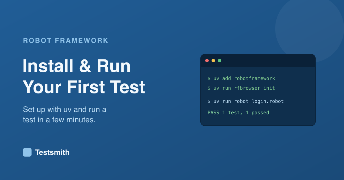 Install Robot Framework and Write Your First Test